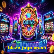 blaze jogo crash