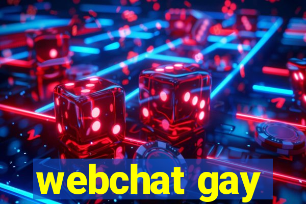 webchat gay