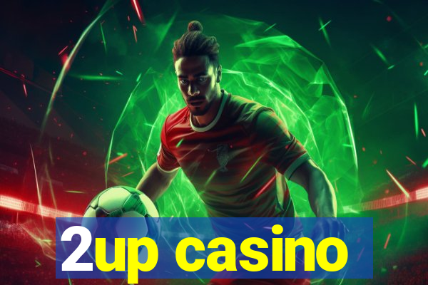 2up casino