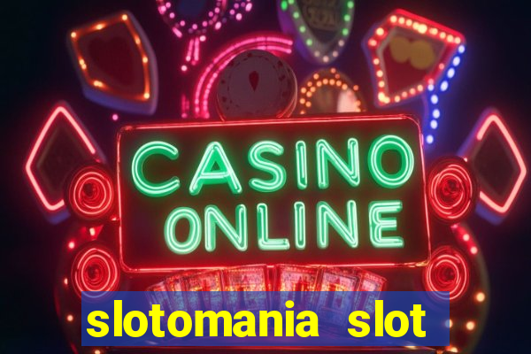 slotomania slot machine free