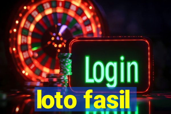 loto fasil