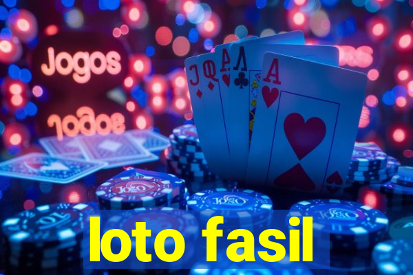 loto fasil