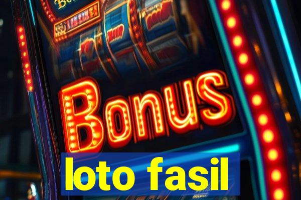 loto fasil