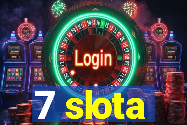 7 slota