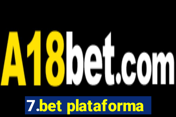 7.bet plataforma