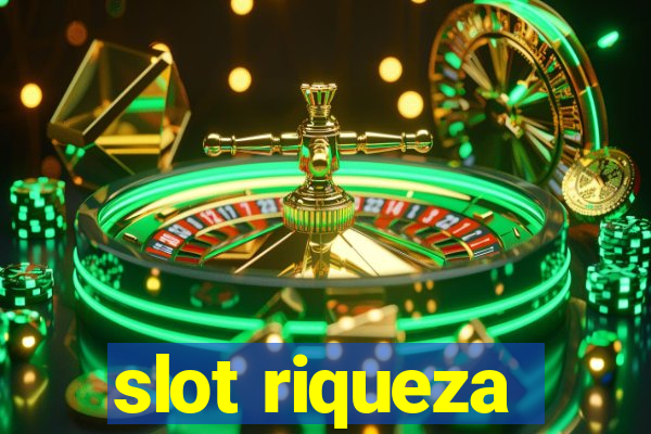 slot riqueza