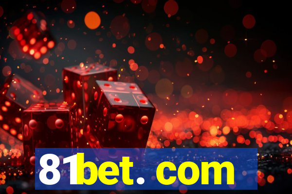 81bet. com