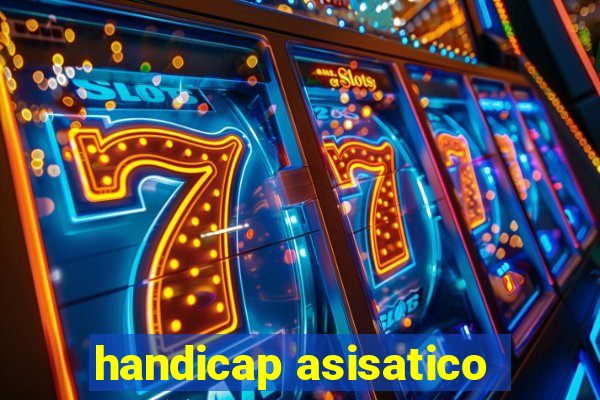 handicap asisatico