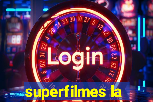 superfilmes la