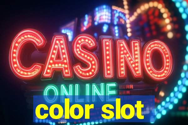 color slot