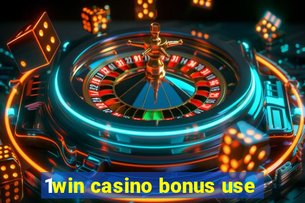 1win casino bonus use