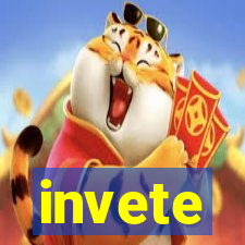 invete