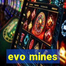 evo mines