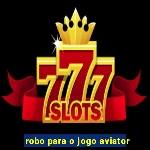 robo para o jogo aviator