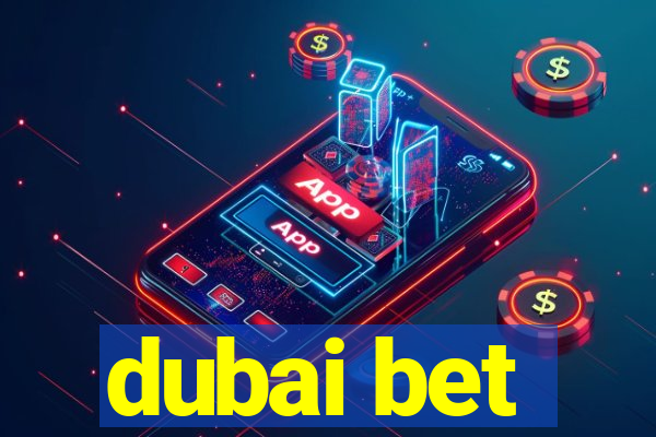 dubai bet