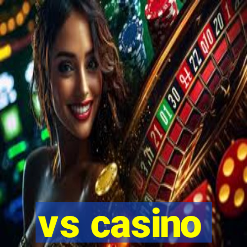 vs casino