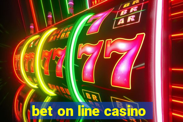 bet on line casino