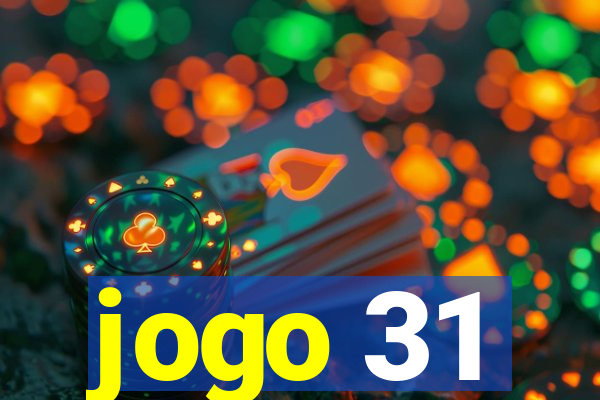 jogo 31