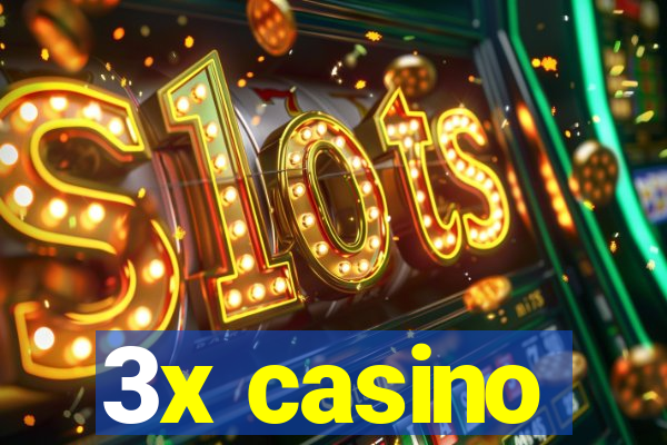 3x casino