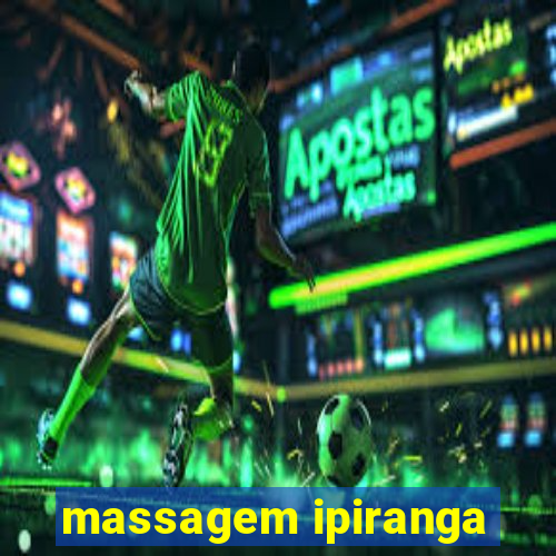 massagem ipiranga