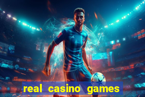 real casino games for real money