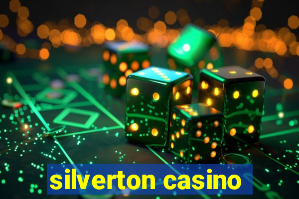 silverton casino