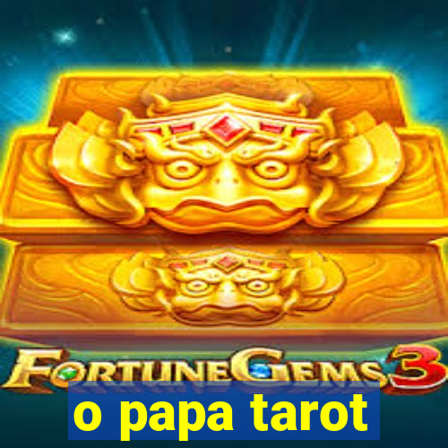 o papa tarot