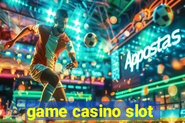 game casino slot