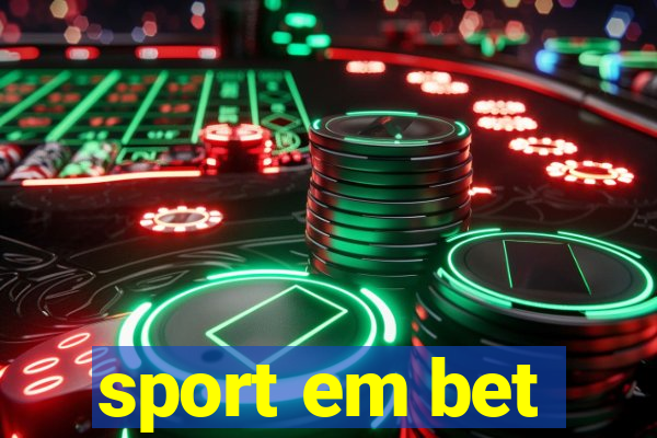 sport em bet