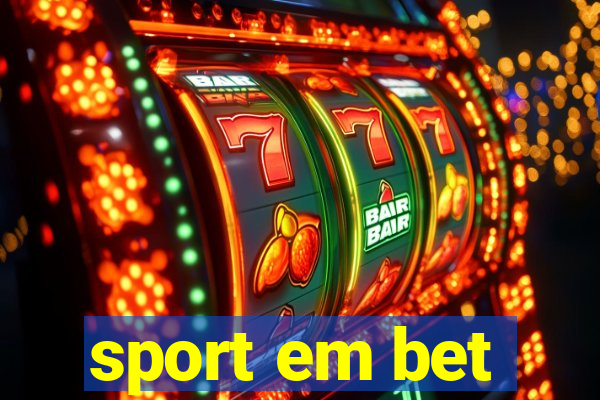 sport em bet