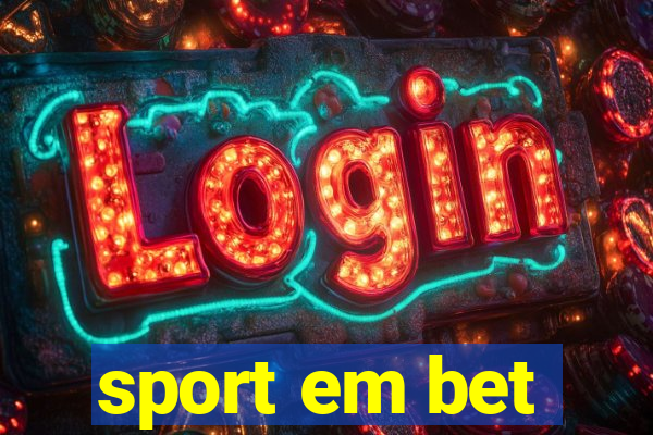 sport em bet