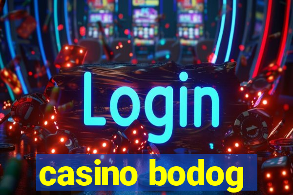 casino bodog