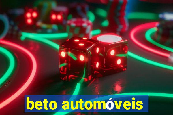 beto automóveis