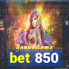 bet 850