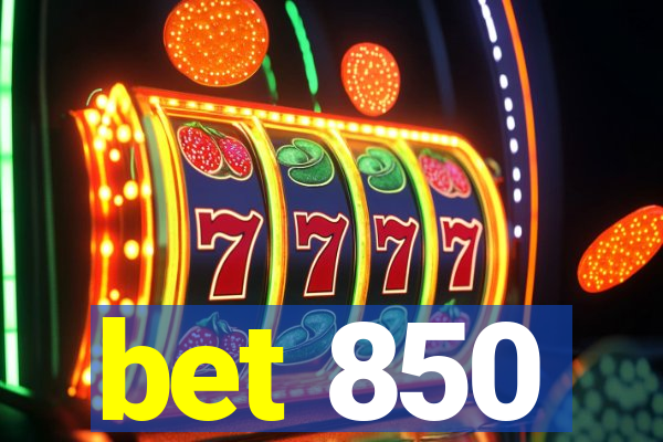 bet 850