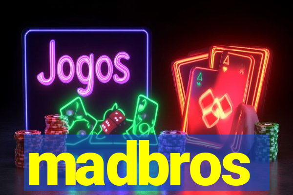 madbros