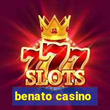 benato casino