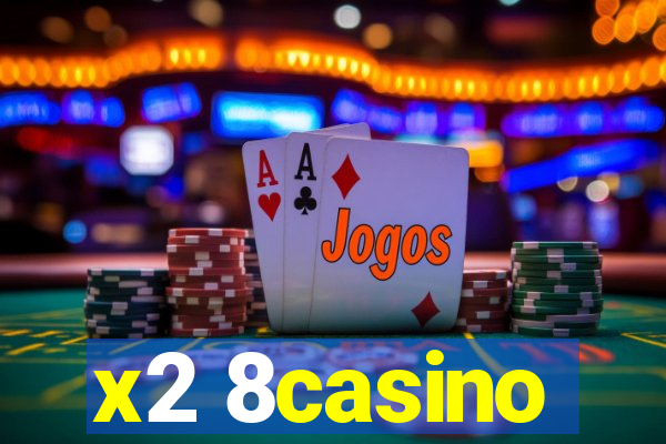 x2 8casino