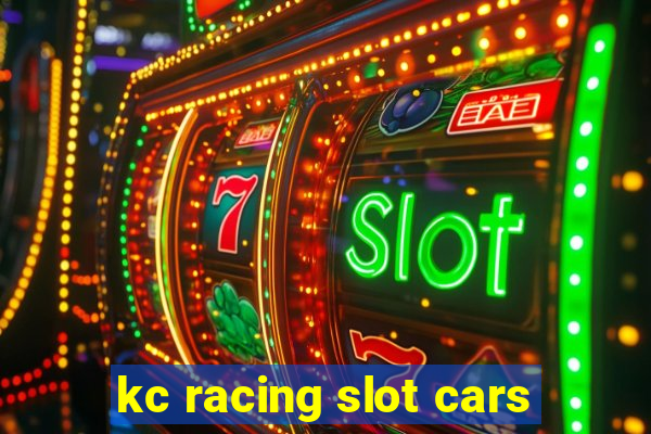 kc racing slot cars