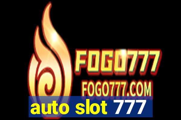 auto slot 777