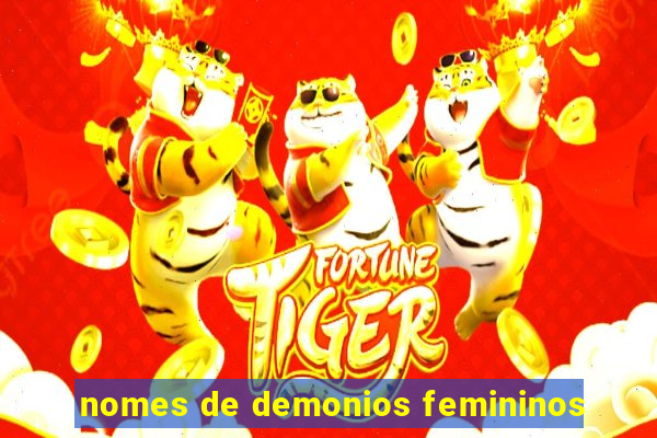 nomes de demonios femininos