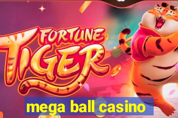 mega ball casino