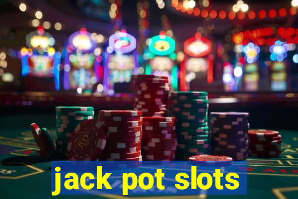 jack pot slots