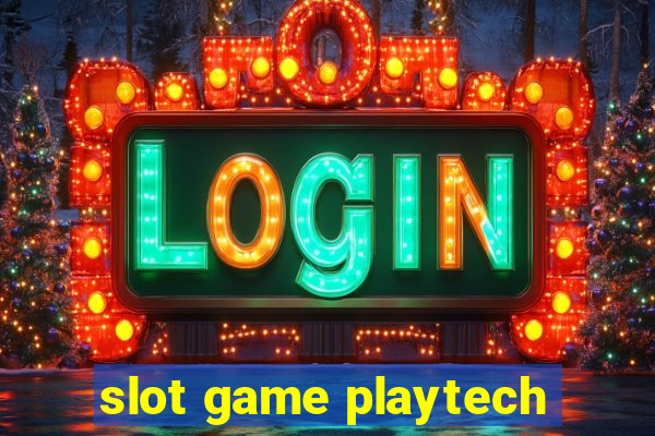 slot game playtech