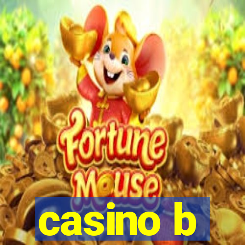 casino b