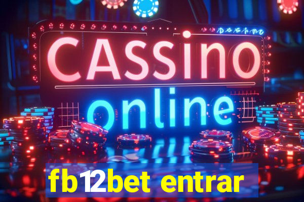 fb12bet entrar