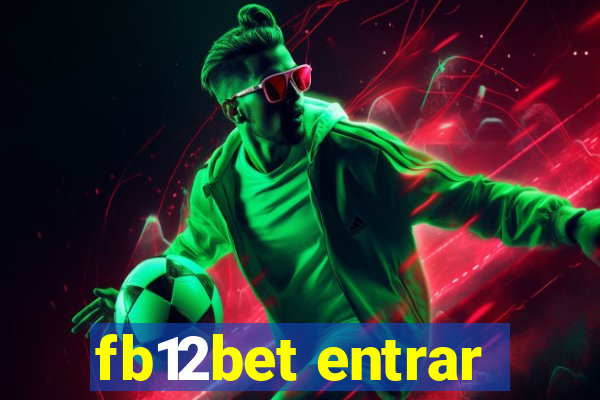 fb12bet entrar