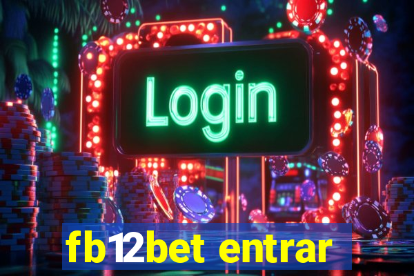 fb12bet entrar