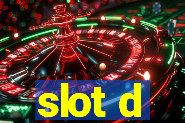 slot d