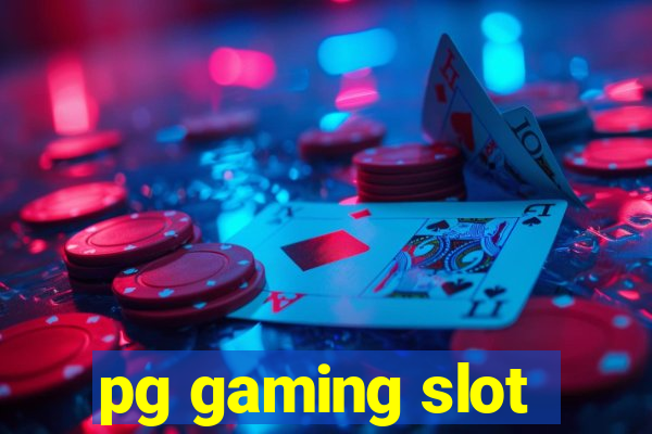 pg gaming slot